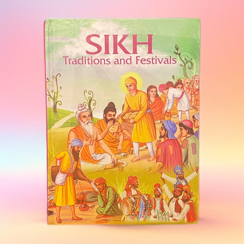 Sikh Traditions and Festivals
