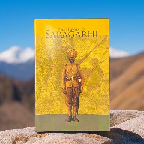 The Heroes of Saragarhi