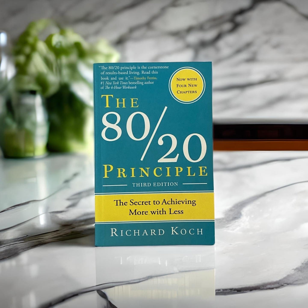 The 80/20 Principle: The Secret to Achieving More with Less - Richard Koch