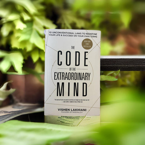 The Code of the Extraordinary Mind: 10 Unconventional Laws to Redefine Your Life and Succeed On Your Own Terms