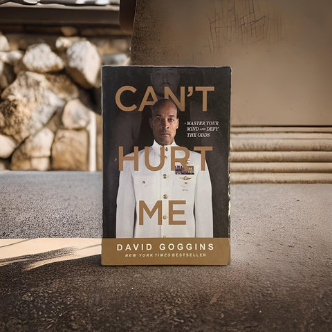 Can't Hurt Me: Master Your Mind and Defy the Odds - David Goggins