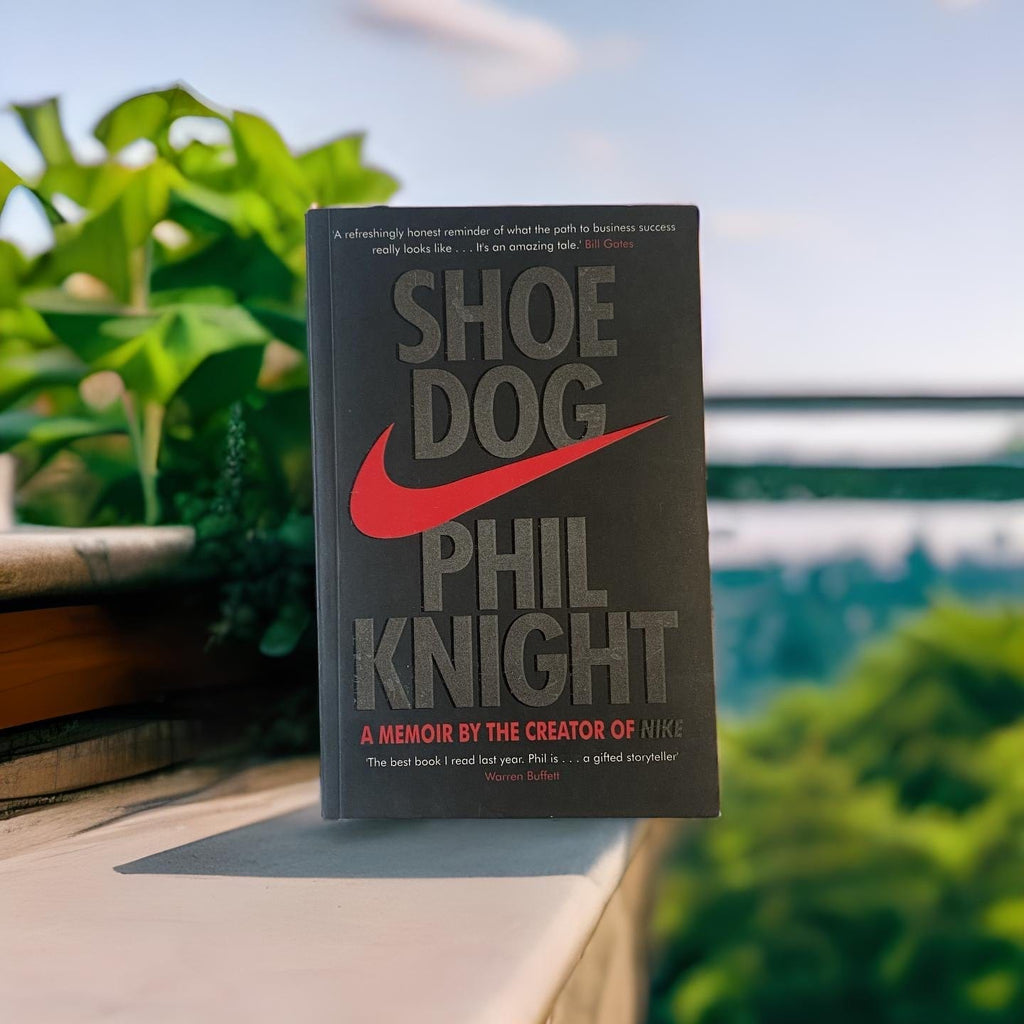 Shoe Dog: A Memoir by the Creator of Nike