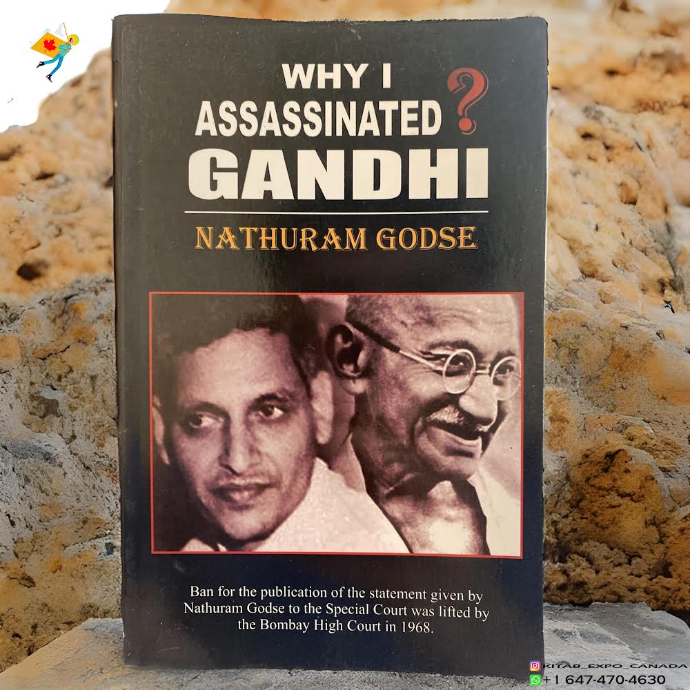 Why I Assassinated Mahatma Gandhi? - Nathuram Godse